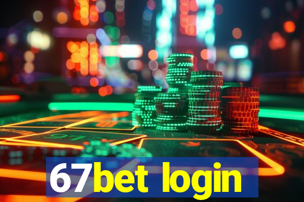 67bet login